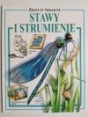 ZESZYTY SZKOLNE. STAWY I STRUMIENIE 1998