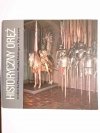 HISTORYCZNY ORĘŻ ZE ZBIORÓW MUZEUM WOJSKA POLSKIEGO W WARSZAWIE - Aleksander Czerwiński 1978