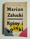 KPINY I KPINKI - Marian Załucki 1985