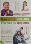 NASTOLATKI POD LUPĄ. POZNAJ, BY ZROZUMIEĆ - Aleksandra Piotrowska