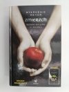 ZMIERZCH. ŻYCIE I ŚMIERĆ - Stephenie Meyer