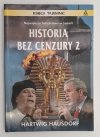 HISTORIA BEZ CENZURY 2 - Hartwig Hausdorf