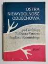 OSTRA NIEWYDOLNOŚĆ ODDECHOWA - red. Tadeusz Szreter 1975