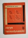 Zarys termodynamiki - Stanisław Mac 1967
