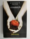 ZMIERZCH - Stephenie Meyer