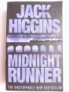 MIDNIGHT RUNNER - Jack Higgins 2002