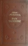 PAN TADEUSZ. ADAM MICKIEWICZ