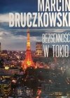 BEZSENNOŚĆ W TOKIO - Marcin Bruczkowski