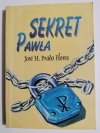 SEKRET PAWŁA - Jose H. Prado Flores 1996