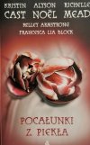 POCAŁUNKI Z PIEKŁA - Kristin Cast