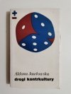 DROGI KONTRKULTURY - Aldona Jawłowska 1975