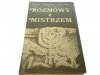 ROZMOWY Z MISTRZEM - Rajmund Ł. Dąbrowski 1979