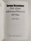 AKCJE ZBROJNE PODZIEMNEJ WARSZAWY 1939-1944 - Tomasz Strzembosz 1983