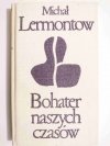 BOHATER NASZYCH CZASÓW - Michał Lermontow 1972
