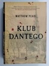 KLUB DANTEGO - Matthew Pearl