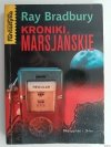 KRONIKI MARSJAŃSKIE - Ray Bradbury