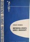 METODYKA SPORTU DZIECI I MŁODZIEŻY - Zdzisław Chromiński