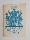 ABECADŁO WOLNYCH DZIECI - Or-Ot 1989