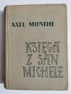 KSIĘGA Z SAN MICHELE - Axel Munthe 1962