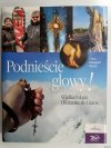 PODNIEŚCIE GŁOWY! WIELKA POKUTA I RÓŻANIEC DO GRANIC - Grzegorz Górny