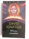 WBREW ZASADOM - David Ignatius 1999