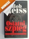 OSTATNI SZPIEG - Bob Reiss