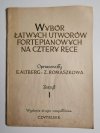 WYBÓR ŁATWYCH UTWORÓW FORTEPIANOWYCH NA CZTERY RĘCE ZESZYT 1 1951