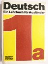 DEUTSCH EIN LEHRBUCH FUR AUSLANDER TEIL 1a 1980