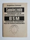 SAMOLECZENIE BIOEMANACYJNYM SPRZĘŻENIEM Z MÓZGIEM BSM 