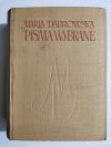 PISMA WYBRANE TOM I OPOWIADANIA - Maria Dąbrowska 