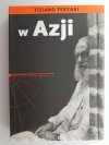 W AZJI - Tiziano Terzani