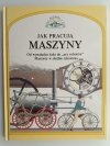 JAK PRACUJĄ MASZYNY - David Burnie