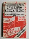 ZWYCIĘSTWO KSIĘDZA JERZEGO - Tadeusz Fredro-Boniecki 