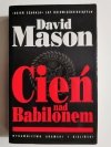 CIEŃ NAD BABILONEM - David Mason 