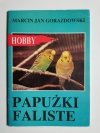 HOBBY. PAPUŻKI FALISTE - Marcin Jan Gorazdowski 