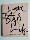 LOVE STYLE LIFE - Garance Dore 