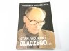 STAN WOJENNY DLACZEGO... Wojciech Jaruzelski 1992