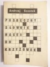 PODRĘCZNY SŁOWNIK HASEŁ DO KRZYŻÓWEK - Andrzej Szostek 1993