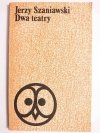 DWA TEATRY - Jerzy Szaniawski 1979