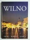 WILNO. TROKI KOWNO SZAWLE 