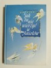 I JAK TU NIE WIERZYĆ W ANIOŁÓW - brat Tadeusz Ruciński 2001