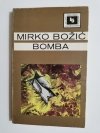 BOMBA - Mirko Boźić 1980