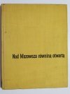 NAD MAZOWSZA RÓWNINĄ OTWARTĄ 1964