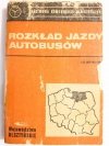 ROZKŁAD JAZDY AUTOBUSÓW. WOJEWÓDZTWO OLSZTYŃSKIE 1.VI.1975-29.V.19761975