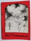 WALC POŻEGNALNY - Milan Kundera 1983
