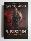 WIEDŹMIN. CZAS POGARDY - Andrzej Sapkowski 