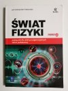 ŚWIAT FIZYKI. PODRĘCZNIK - red. Maria Fiałkowska 