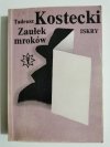 ZAUŁEK MROKÓW - Tadeusz Kostecki 1989