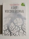 A LASY WIECZNIE ŚPIEWAJĄ - Trygve Gulbranssen 