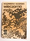 WIECZORNA MGŁA - Kazimierz Szarski 1975